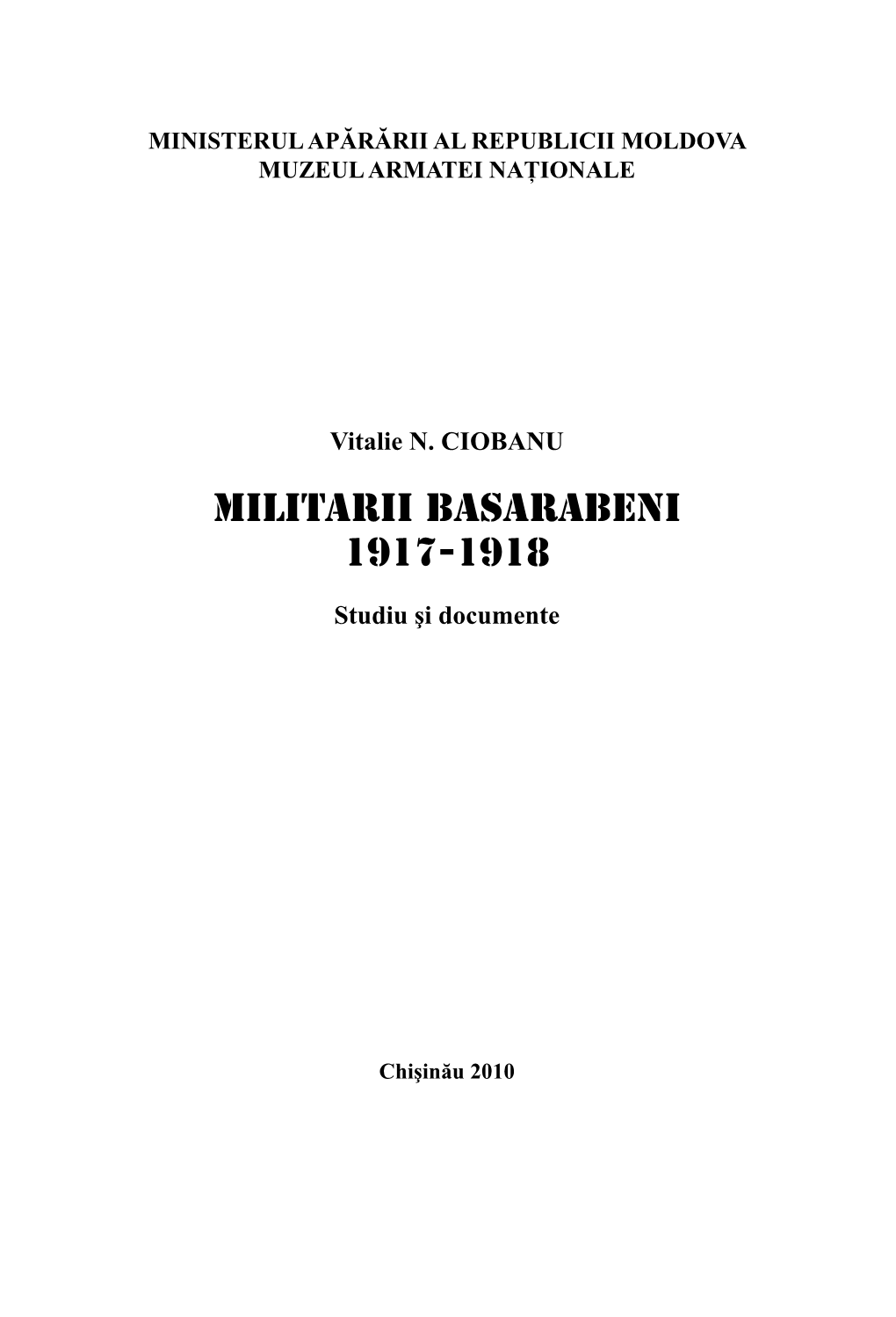 Militarii Basarabeni 1917-1918