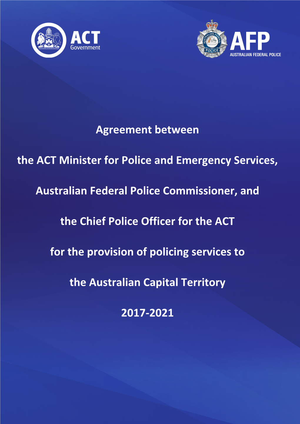 Agreement Between the ACT Minister for Police and Emergency Services