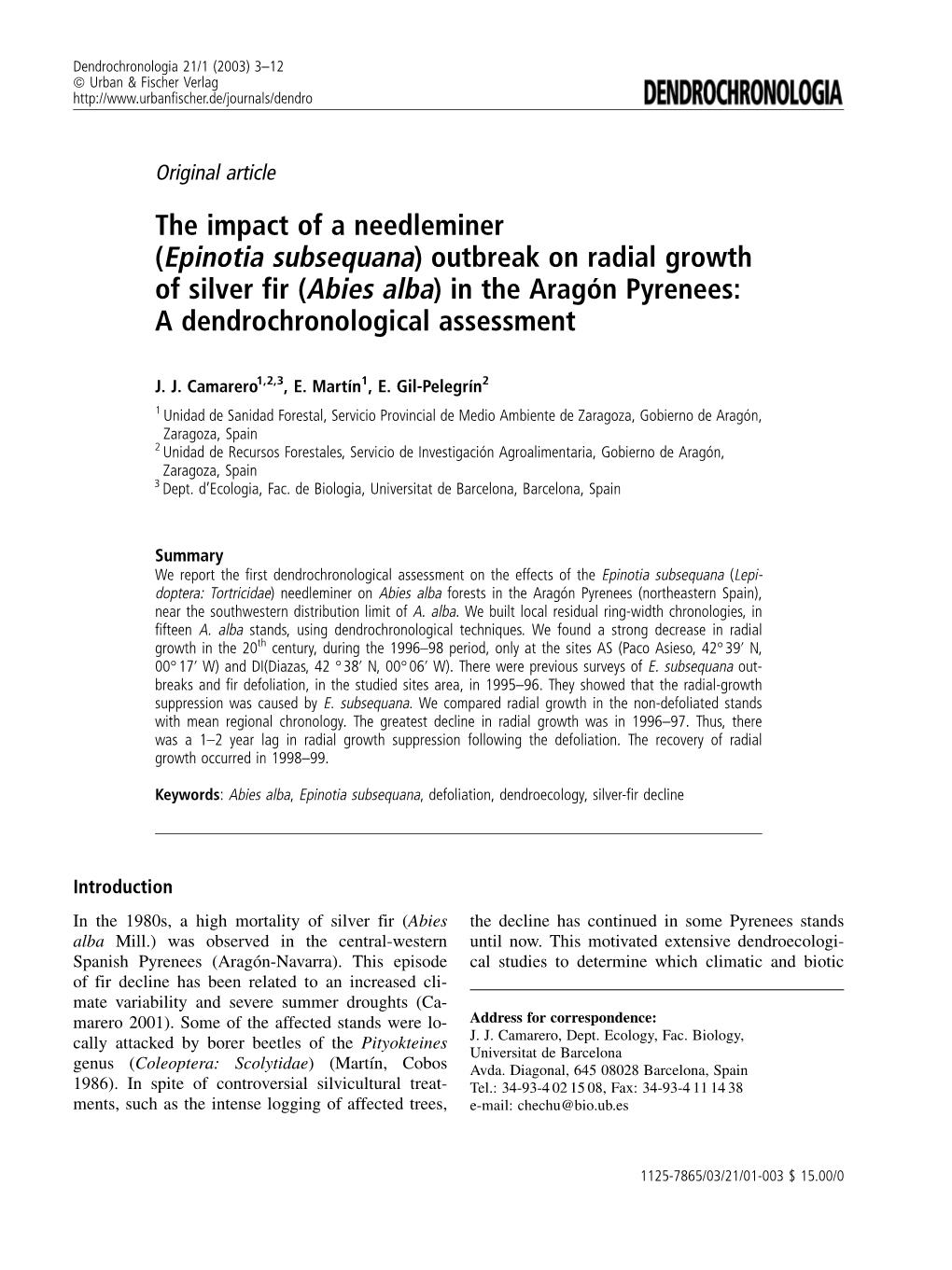 Epinotia Subsequana) Outbreak on Radial Growth of Silver Fir (Abies Alba) in the Aragoâ N Pyrenees: a Dendrochronological Assessment