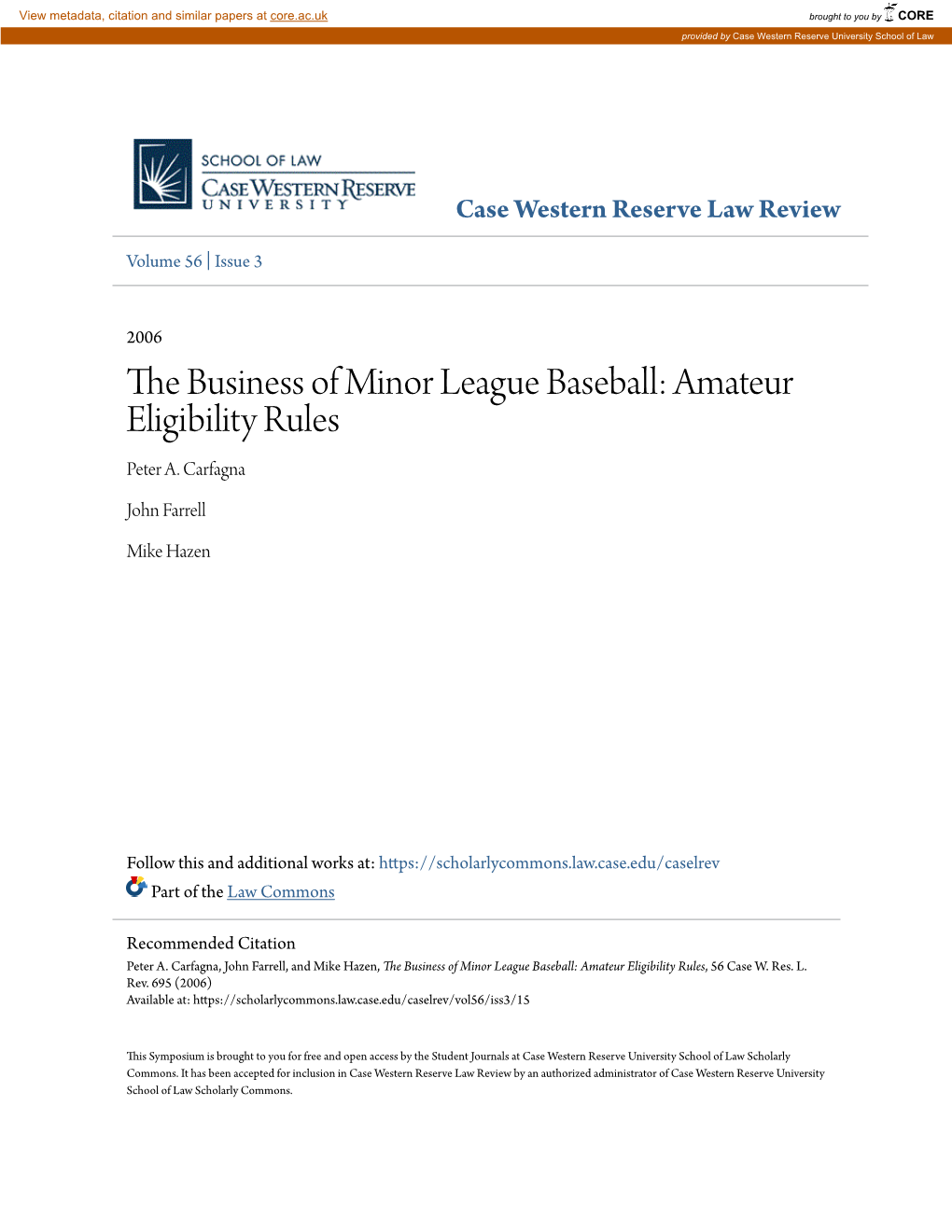 The Business of Minor League Baseball: Amateur Eligibility Rules, 56 Case W