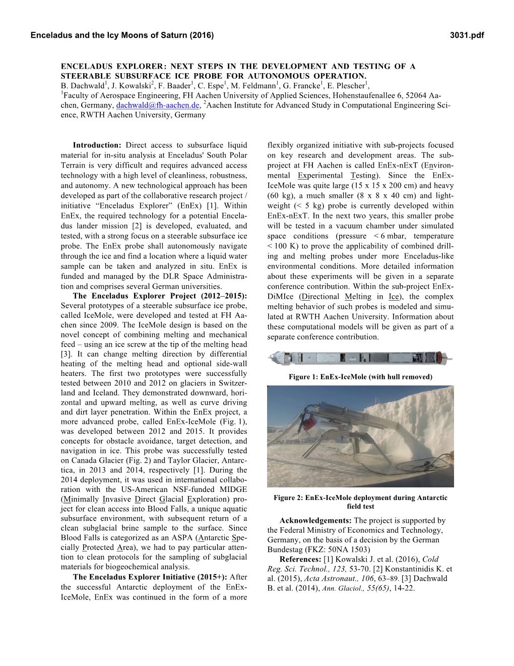 Enceladus Explorer: Next Steps in the Development and Testing of a Steerable Subsurface Ice Probe for Autonomous Operation