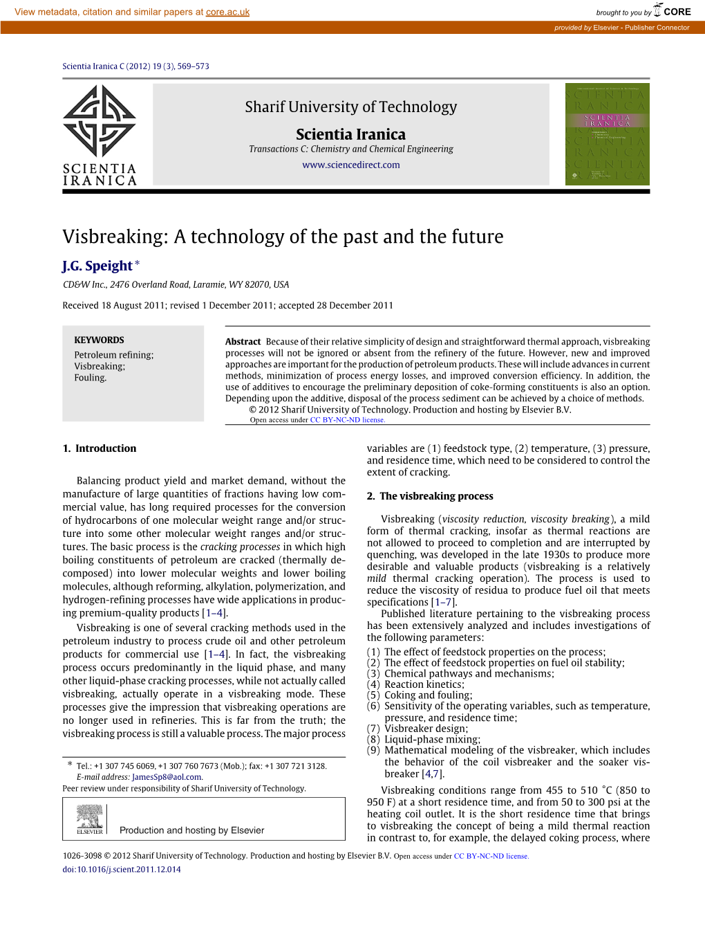 Visbreaking: a Technology of the Past and the Future