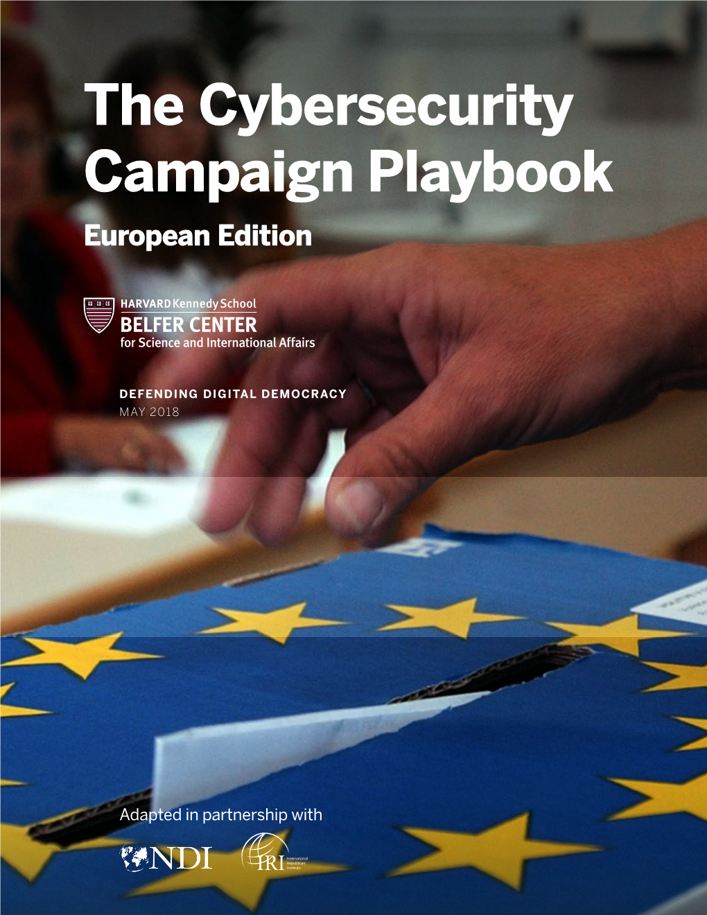 The Cybersecurity Campaign Playbook: European Edition