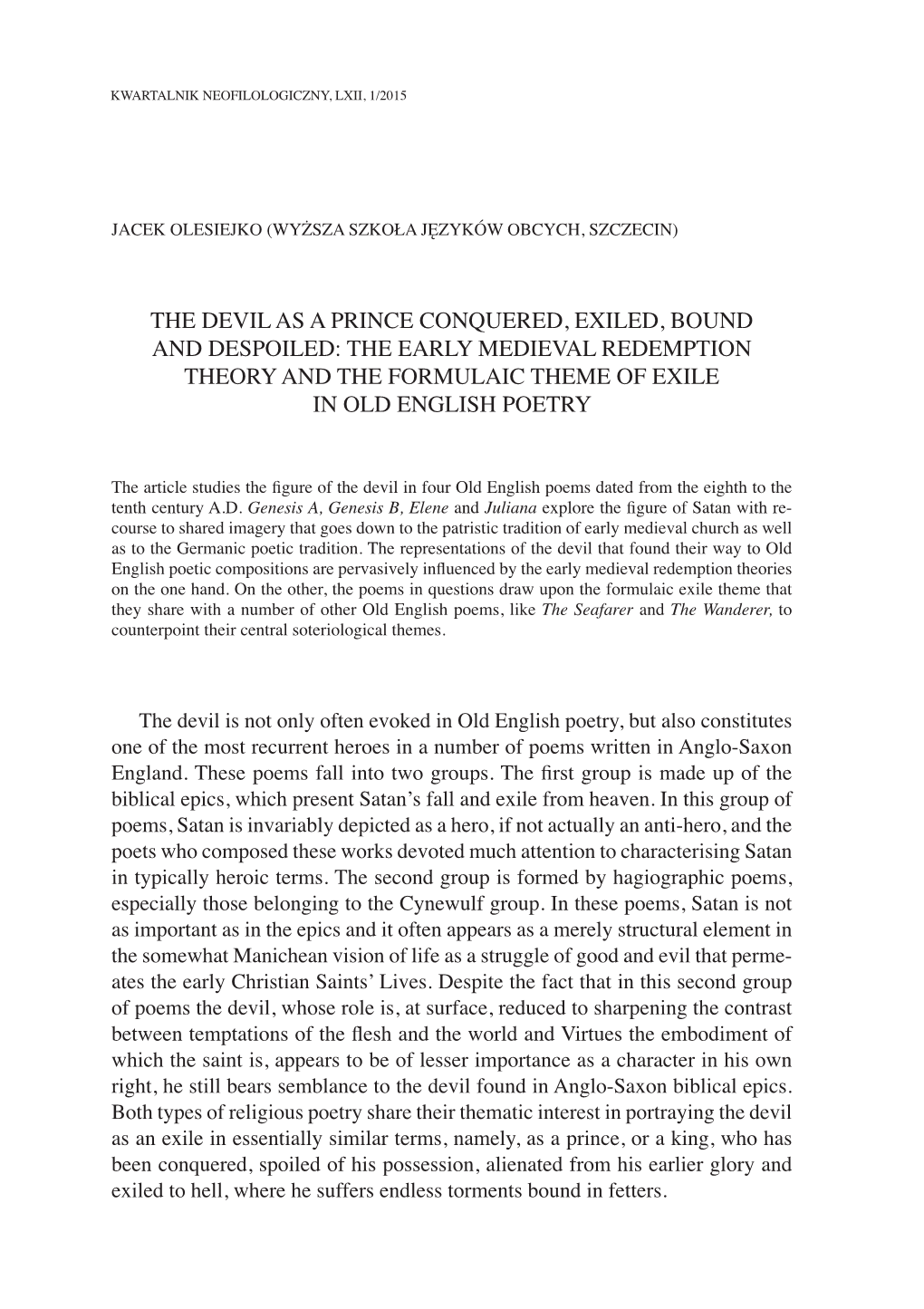 The Devil As a Prince Conquered, Exiled, Bound and Despoiled: the Early Medieval Redemption Theory and the Formulaic Theme of Exile in Old English Poetry