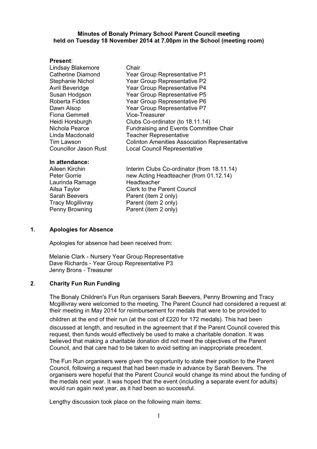 Minutes of Bonaly Primary School Parent Council Meeting Held on Tuesday 18 November 2014 at 7.00Pm in the School (Meeting Room)