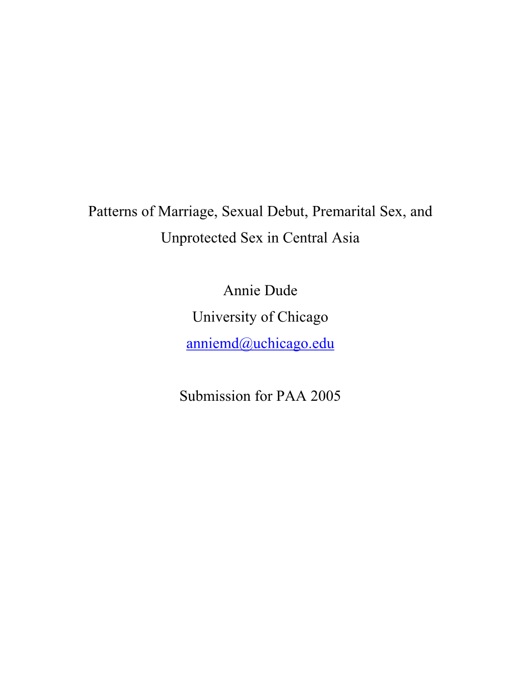 Patterns of Marriage, Sexual Debut, Premarital Sex, and Unprotected Sex in Central Asia