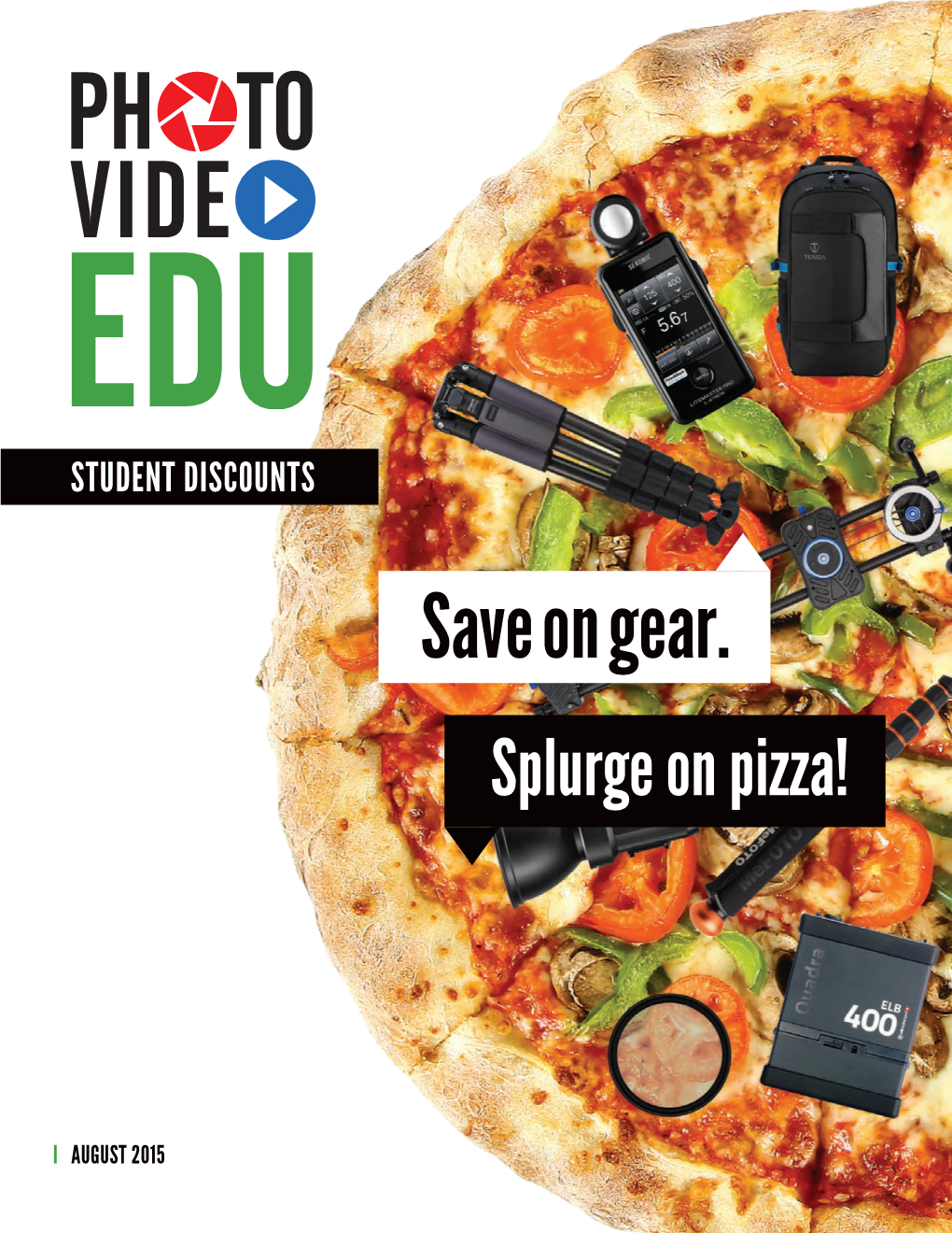 Save on Gear. Splurge on Pizza!