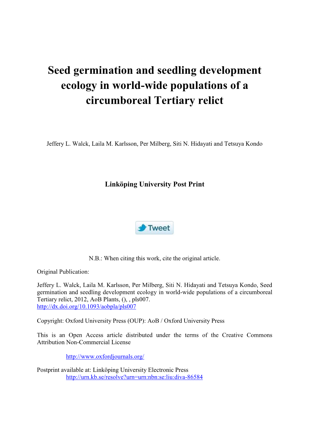 Seed Germination and Seedling Development Ecology in World-Wide Populations of a Circumboreal Tertiary Relict