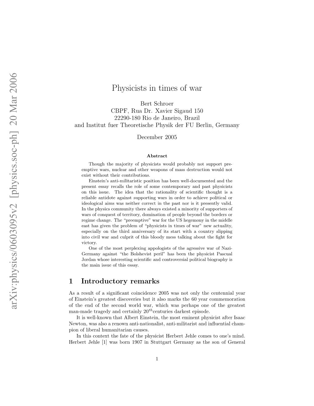 Physicists in Times of War” Has Gained New Topicality As a Result of the US Doctrine of Preemptive Strikes Adopted by the Bush Administration