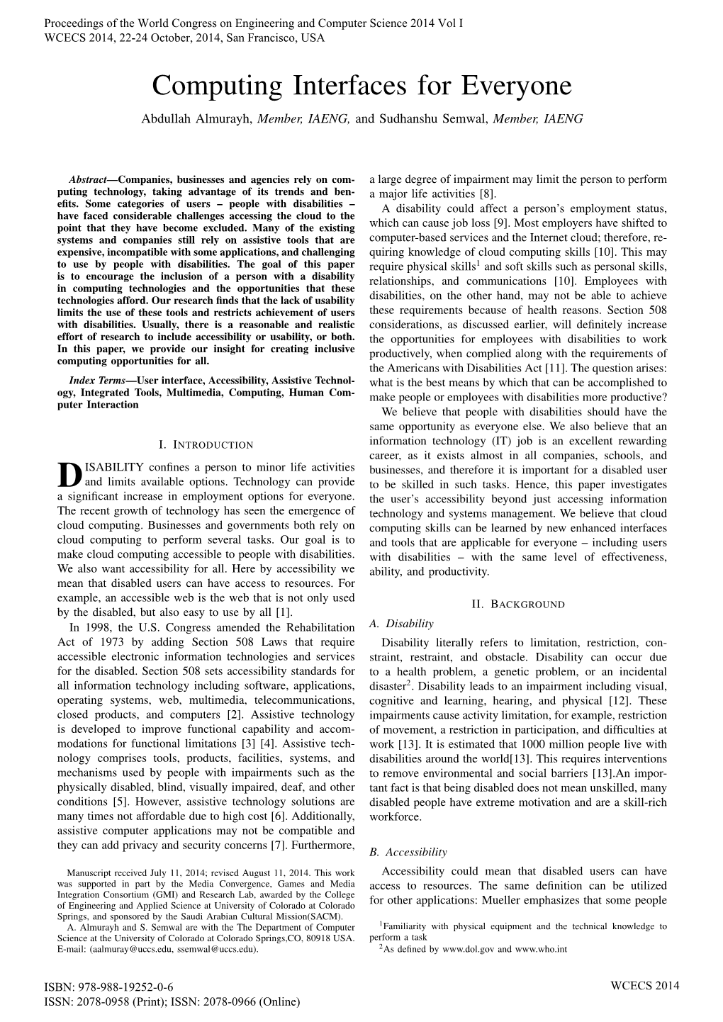 Computing Interfaces for Everyone Abdullah Almurayh, Member, IAENG, and Sudhanshu Semwal, Member, IAENG