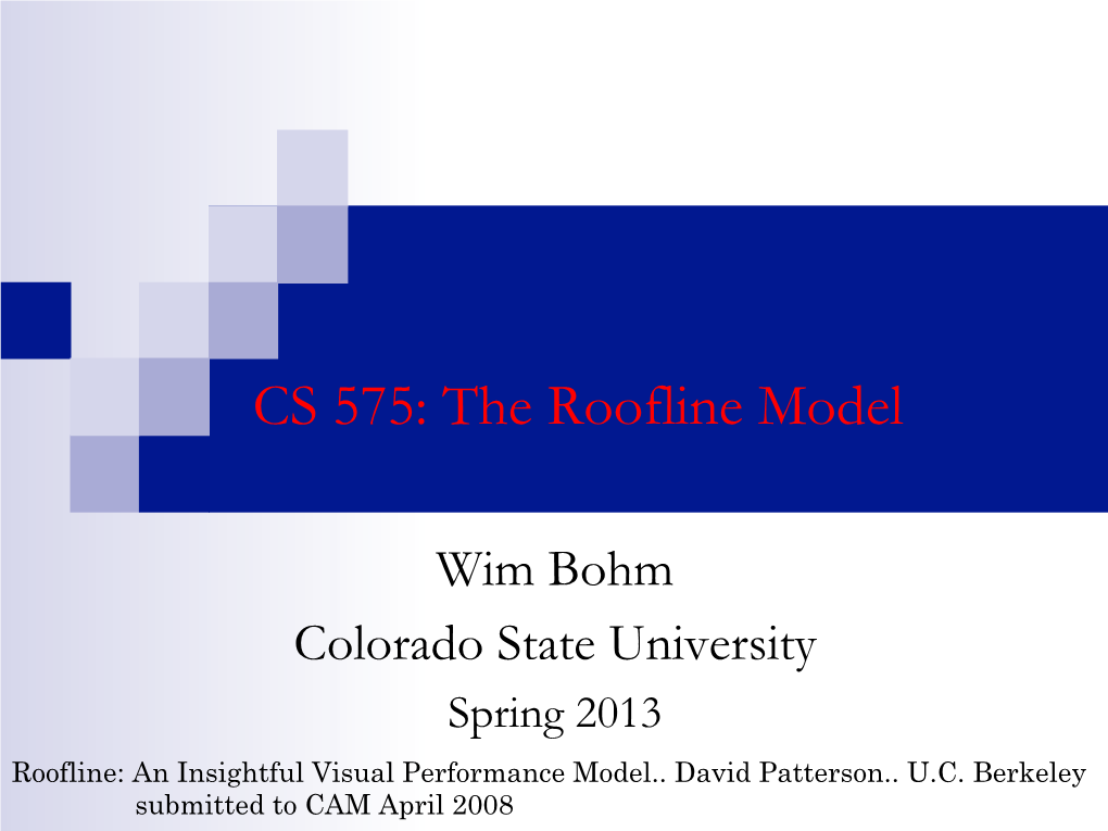 CS 575: the Roofline Model