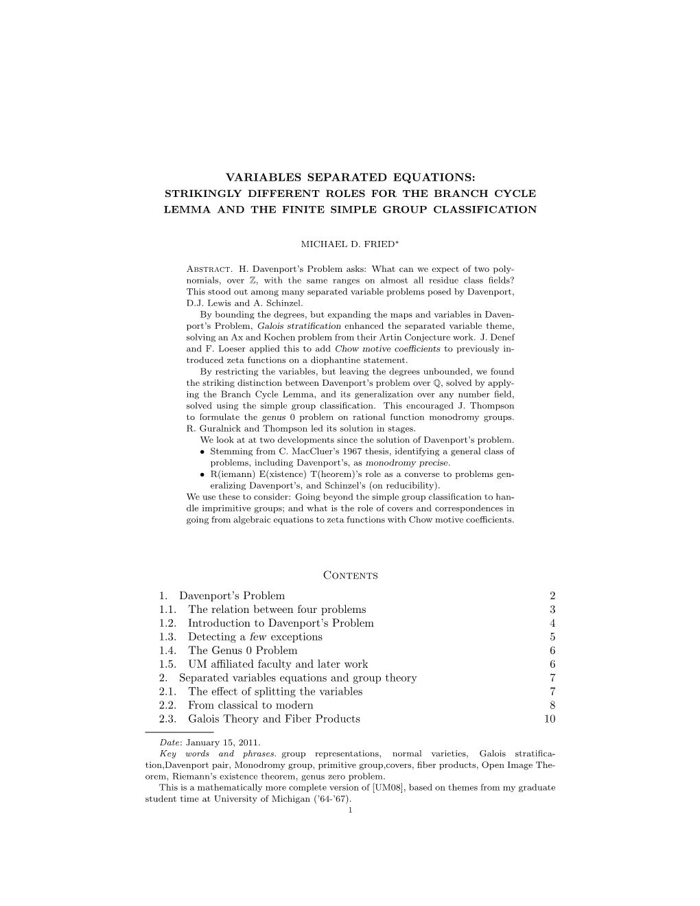 Variables Separated Equations: Strikingly Different Roles for the Branch Cycle Lemma and the Finite Simple Group Classification