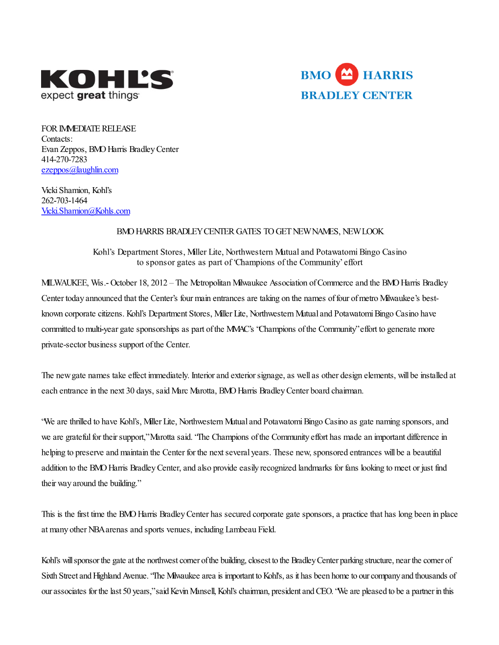 FOR IMMEDIATE RELEASE Contacts: Evan Zeppos, BMO Harris Bradley Center 414-270-7283 Ezeppos@Laughlin.Com