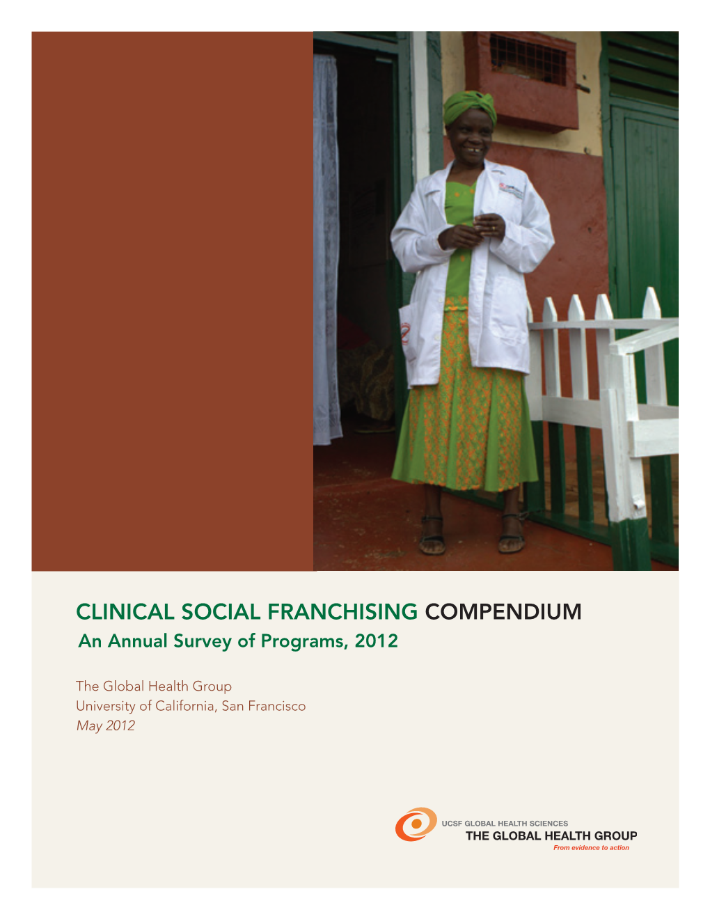 Clinical Social Franchising Compendium an Annual Survey of Programs, 2012