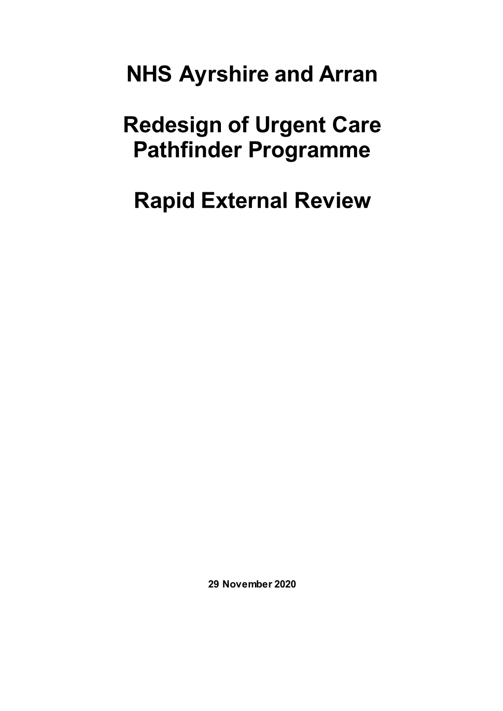 NHS Ayrshire and Arran Redesign of Urgent Care Pathfinder Programme