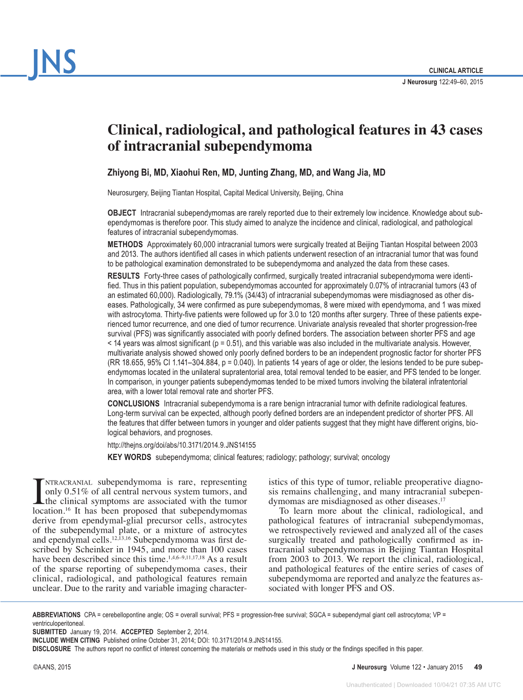 Clinical, Radiological, and Pathological Features in 43 Cases of Intracranial Subependymoma