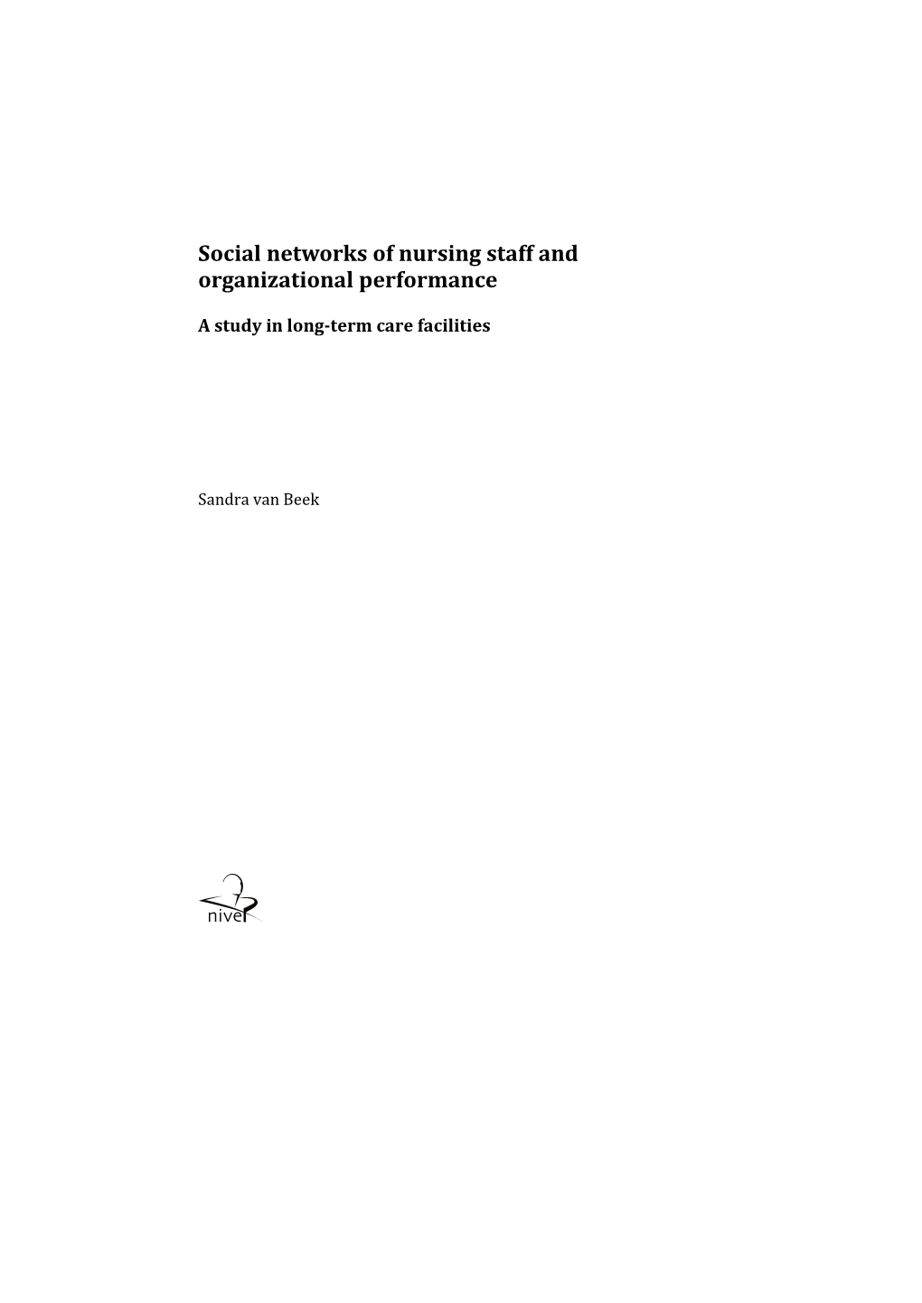 Social Networks of Nursing Staff and Organizational Performance