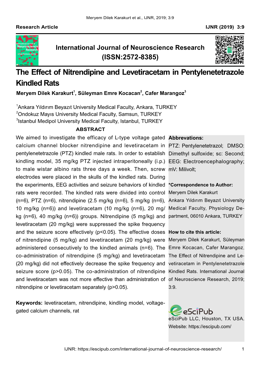 The Effect of Nitrendipine and Levetiracetam in Pentylenetetrazole Kindled Rats Meryem Dilek Karakurt1, Süleyman Emre Kocacan2, Cafer Marangoz3