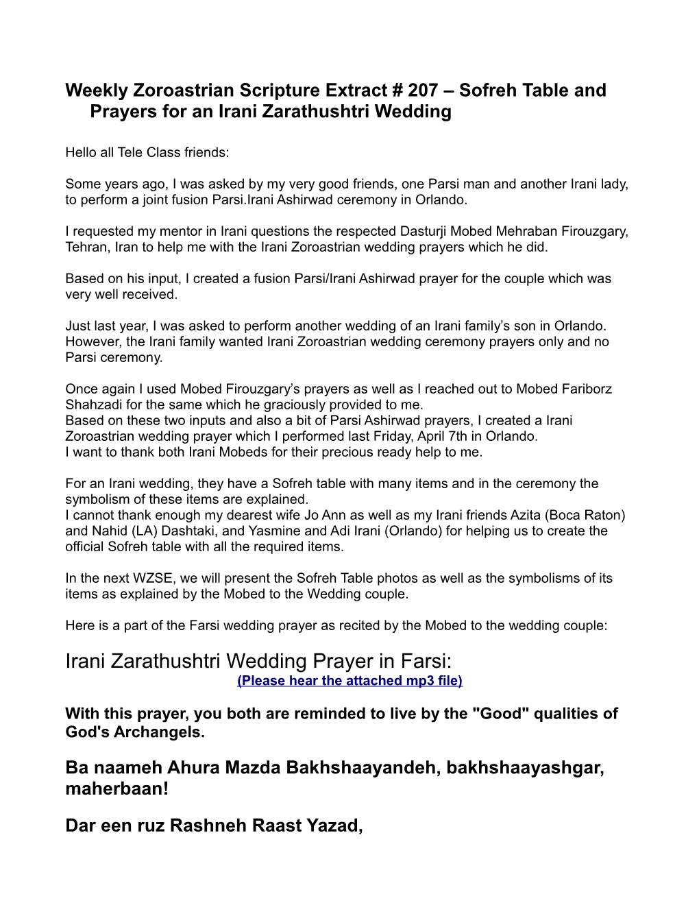 Irani Zarathushtri Wedding Prayer in Farsi: (Please Hear the Attached Mp3 File)