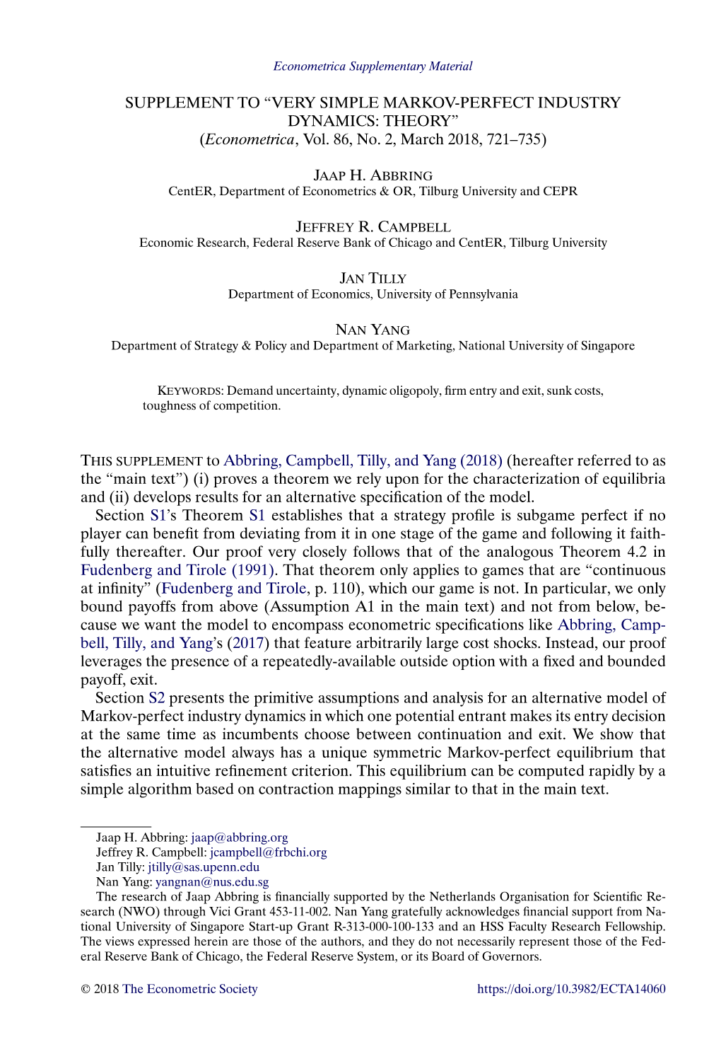 SUPPLEMENT to “VERY SIMPLE MARKOV-PERFECT INDUSTRY DYNAMICS: THEORY” (Econometrica, Vol