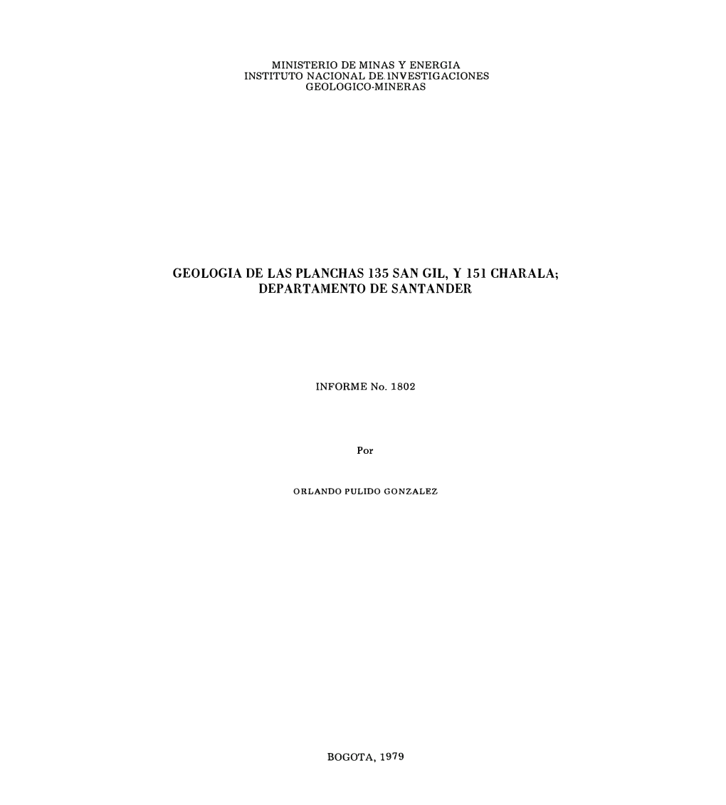 Geologia De Las Planchas 135 San Gil, Y 151 Charala; Departamento De Santander