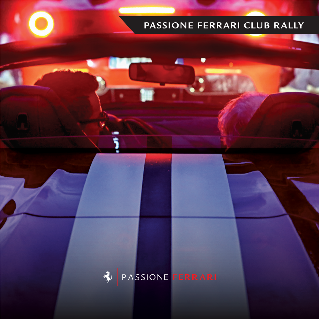 Passione Ferrari Club Rally New Experiences That Go Beyond Imagination