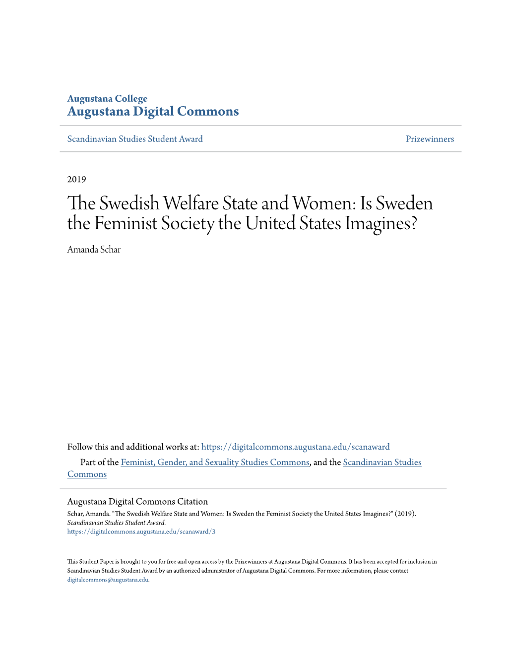 The Swedish Welfare State and Women: Is Sweden the Feminist Society the United States Imagines?
