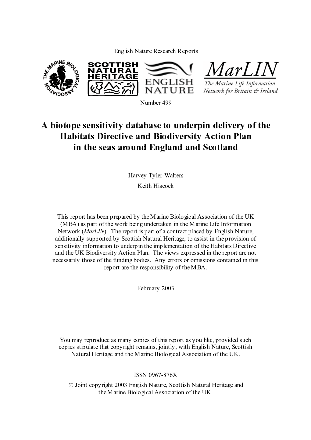 A Biotope Sensitivity Database to Underpin Delivery of the Habitats Directive and Biodiversity Action Plan in the Seas Around England and Scotland