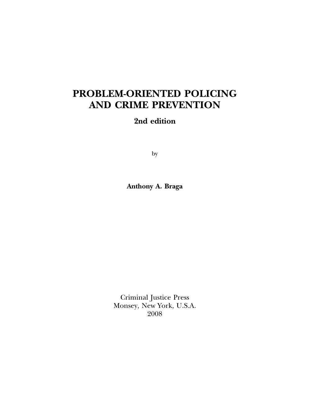 PROBLEM-ORIENTED POLICING and CRIME PREVENTION 2Nd Edition