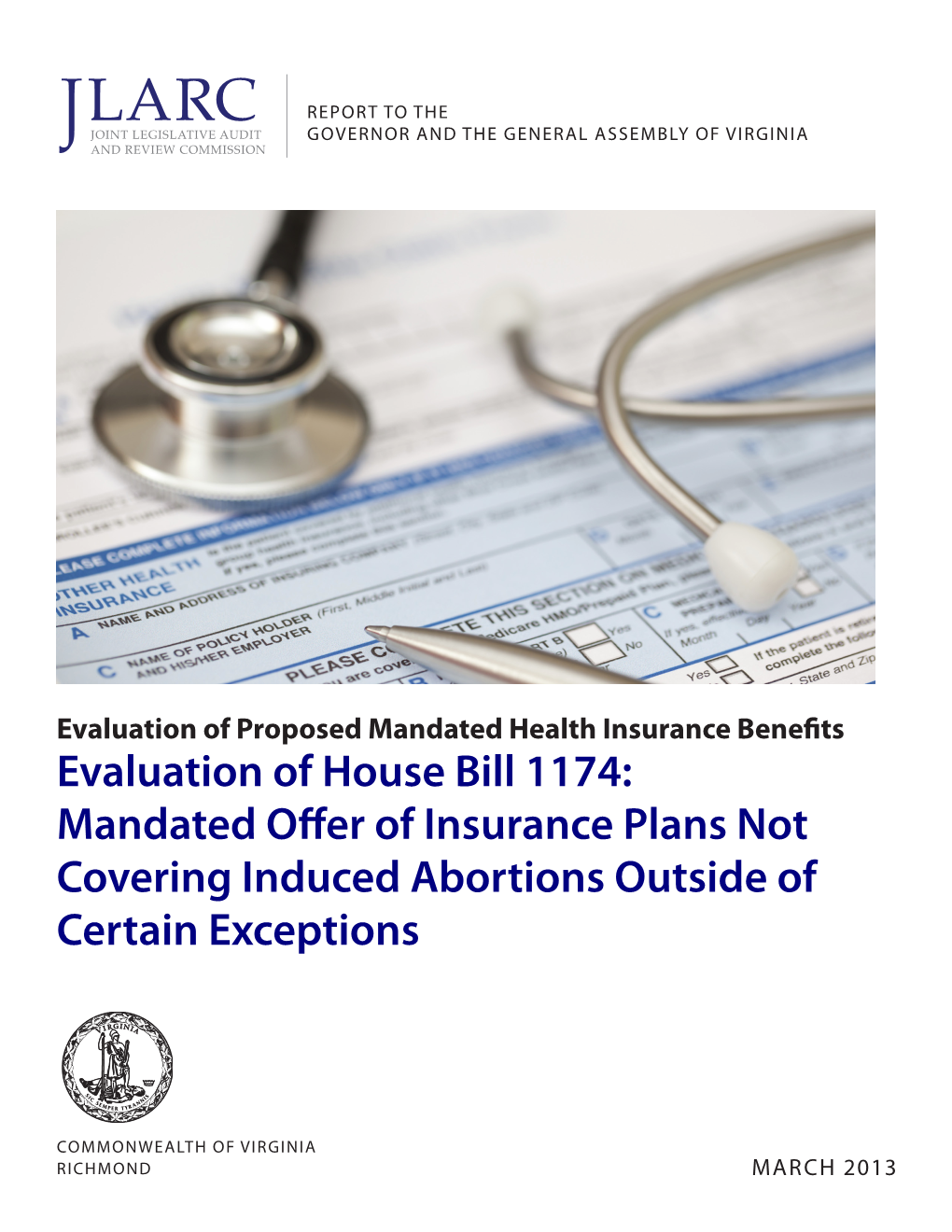 Mandated Offer of Insurance Plans Not Covering Induced Abortions Outside of Certain Exceptions