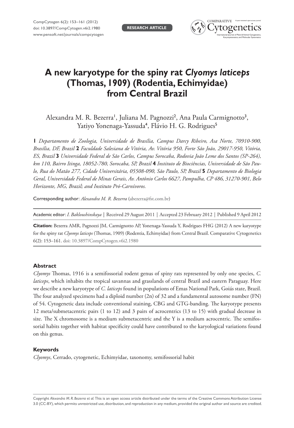 A New Karyotype for the Spiny Rat Clyomys Laticeps (Thomas, 1909) (Rodentia, Echimyidae) from Central Brazil