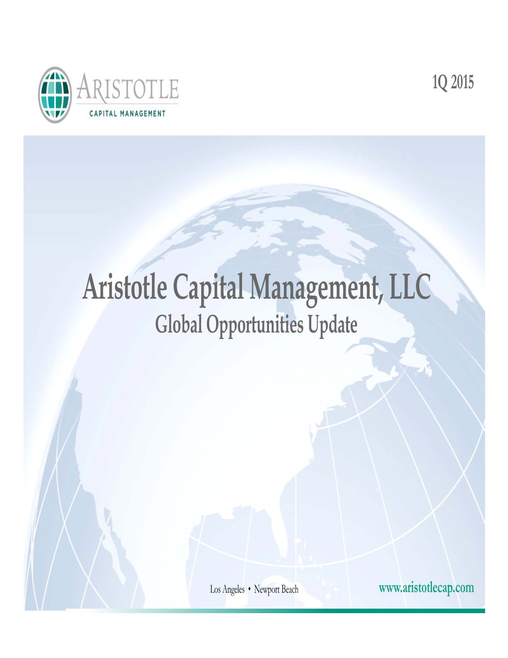 Aristotle Capital Management, LLC Global Opportunities Update