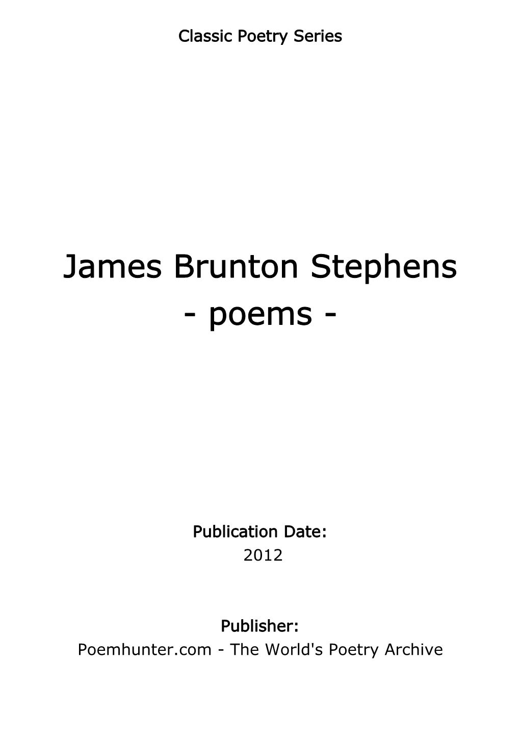 James Brunton Stephens - Poems