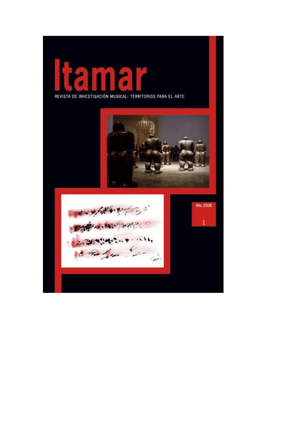 Itamar REVISTA DE INVESTIGACIÓN MUSICAL: TERRITORIOS PARA EL ARTE