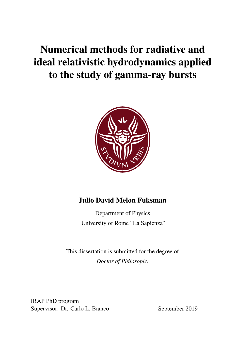 Numerical Methods for Radiative and Ideal Relativistic Hydrodynamics Applied to the Study of Gamma-Ray Bursts