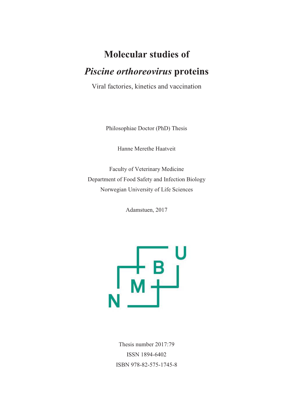 Molecular Studies of Piscine Orthoreovirus Proteins