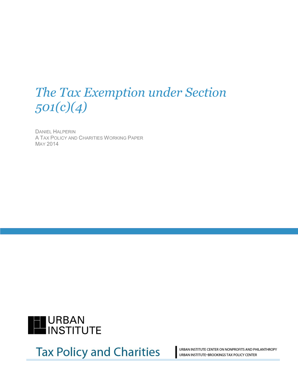 The Tax Exemption Under Section 501(C)(4)