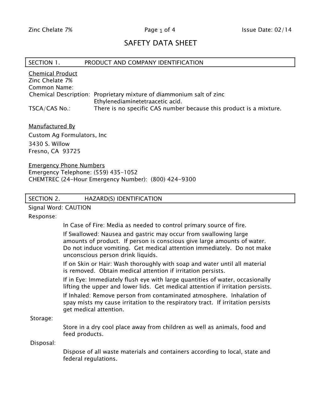 Chemical Description: Proprietary Mixture of Diammonium Salt of Zinc