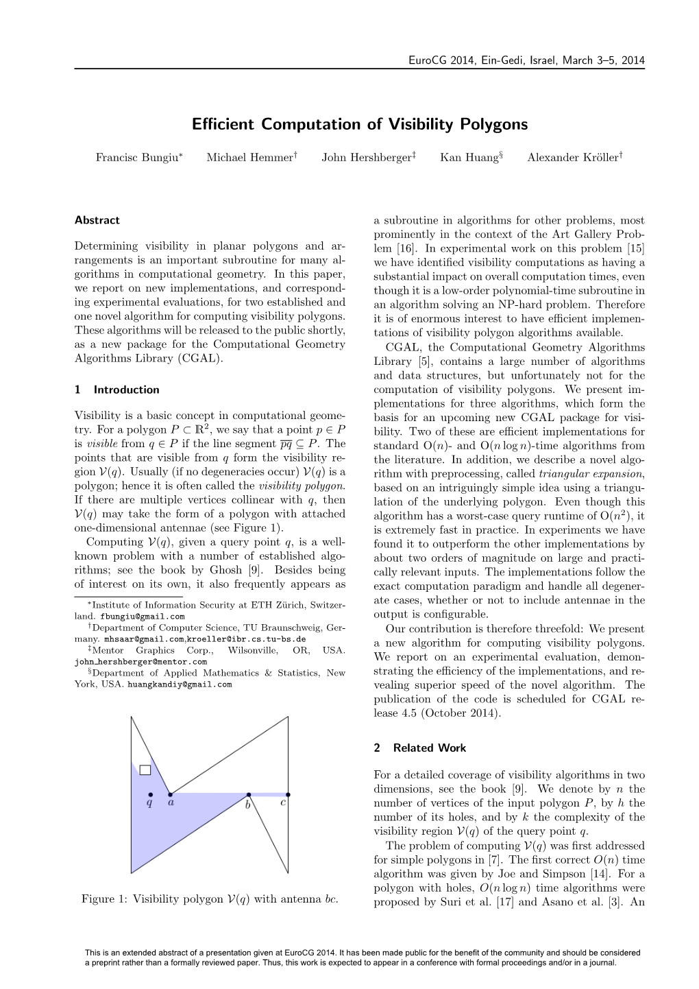 Efficient Computation of Visibility Polygons