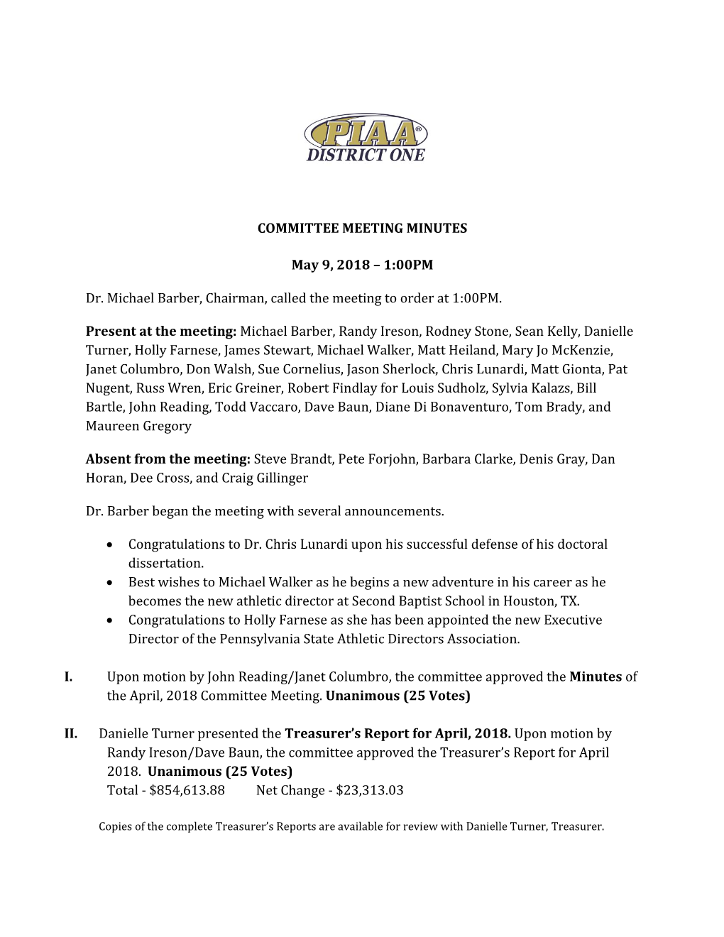 COMMITTEE MEETING MINUTES May 9, 2018 – 1:00PM Dr. Michael Barber, Chairman, Called the Meeting to Order at 1:00PM. Present A