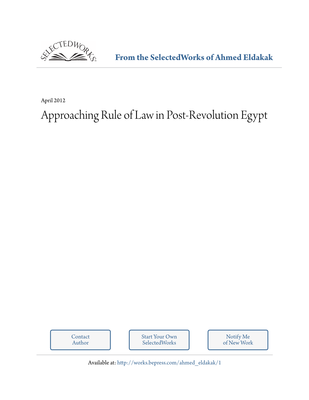 Approaching Rule of Law in Post-Revolution Egypt: Where We Were, Where We Are, and Where We Should Be*