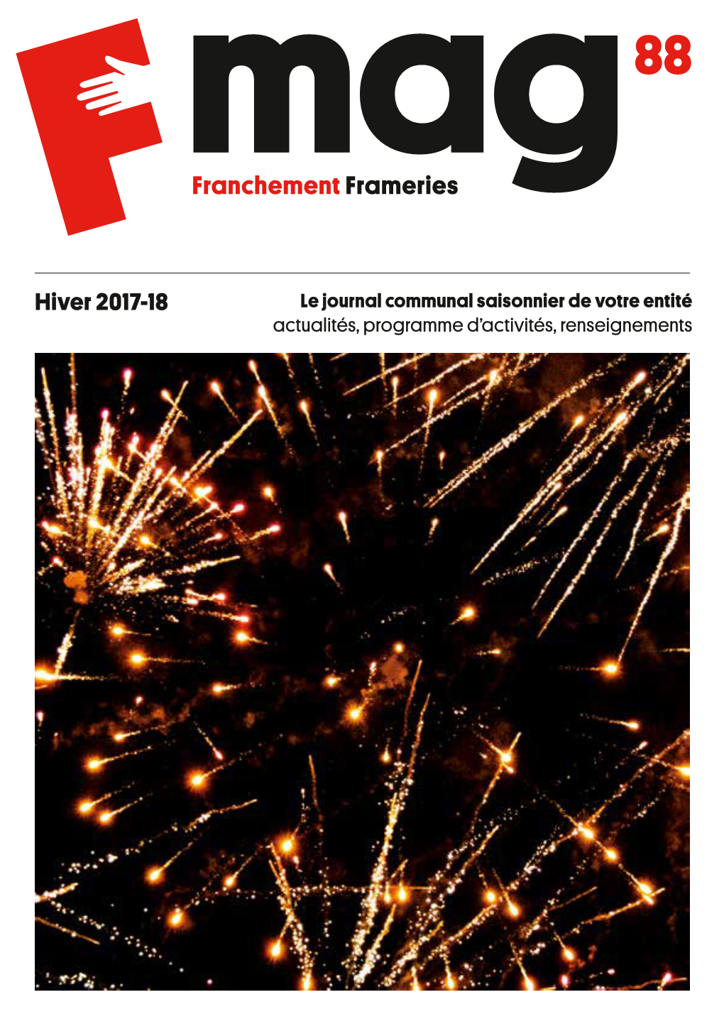 FMAG 88 – Journal Communal – Hiver 2017-18