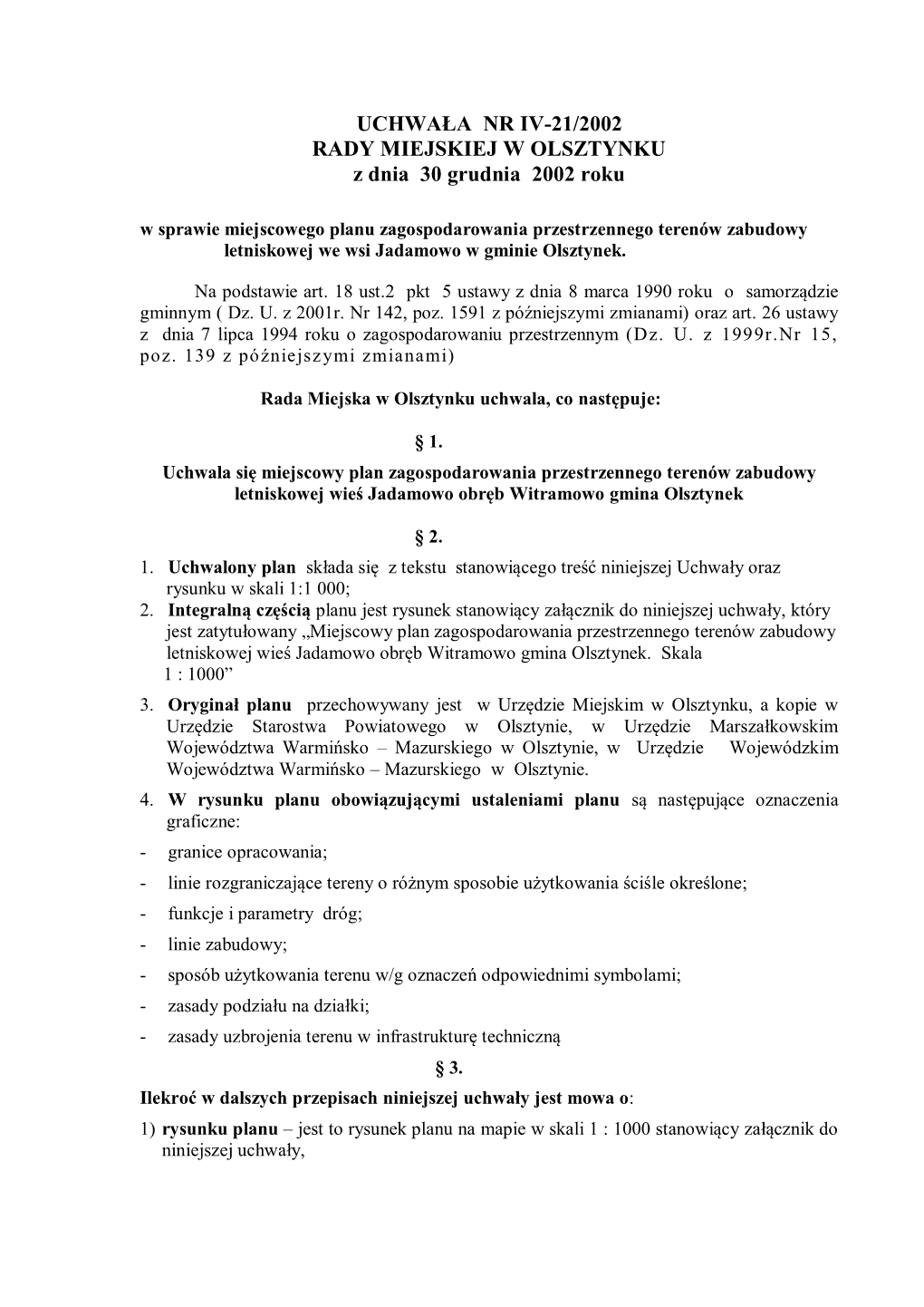 UCHWAŁA NR IV-21/2002 RADY MIEJSKIEJ W OLSZTYNKU Z Dnia