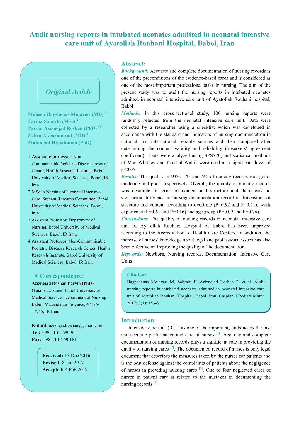 Audit Nursing Reports in Intubated Neonates Admitted in Neonatal Intensive Care Unit of Ayatollah Rouhani Hospital, Babol, Iran