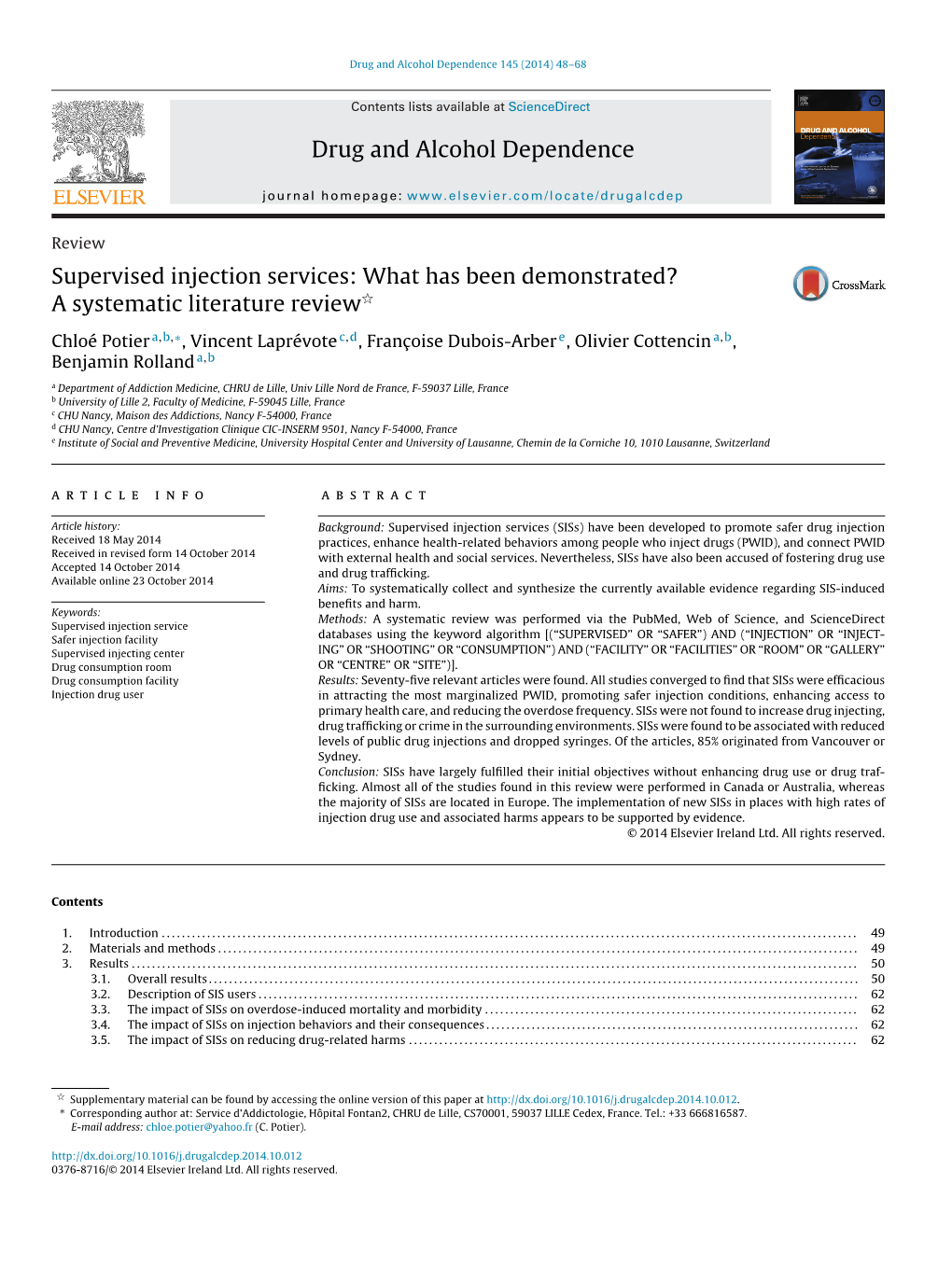 Supervised Injection Services: What Has Been Demonstrated?