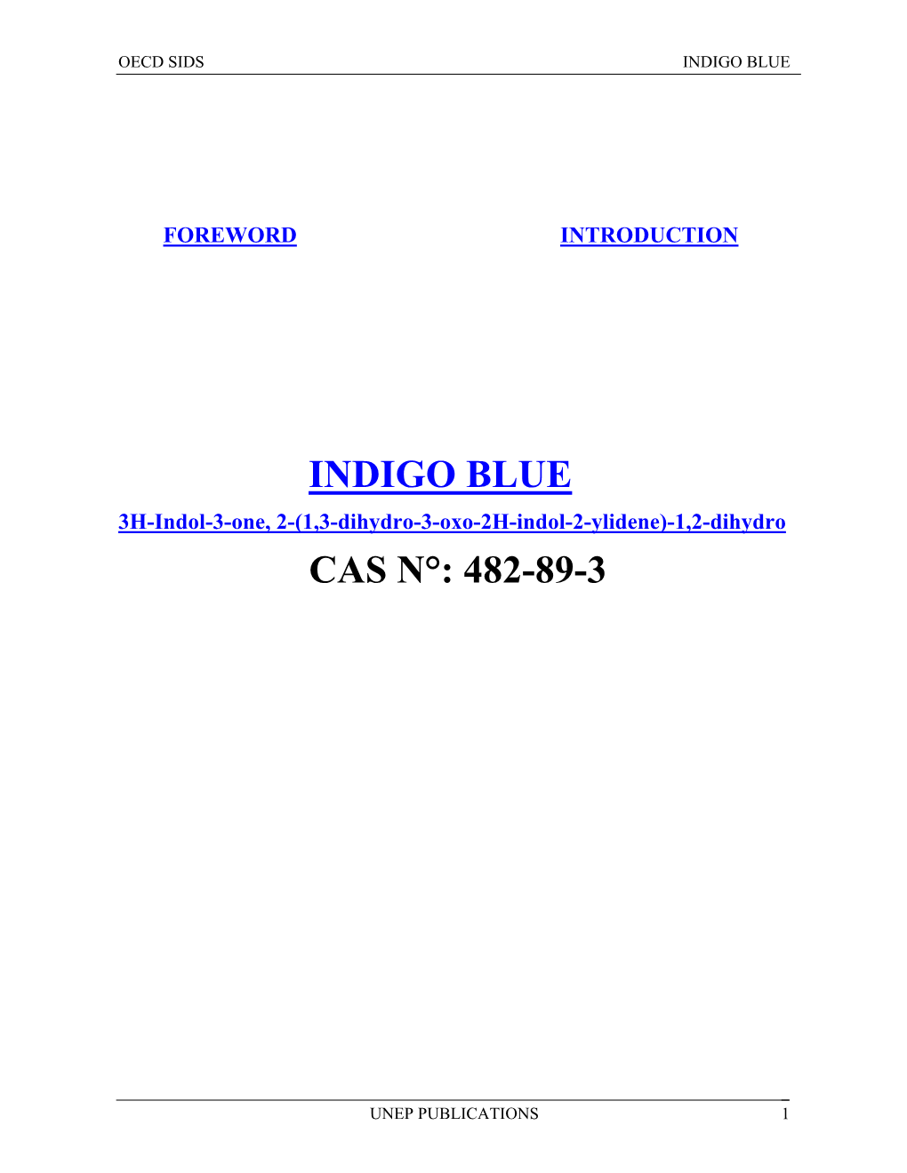 Indigo Blue Cas N°: 482-89-3