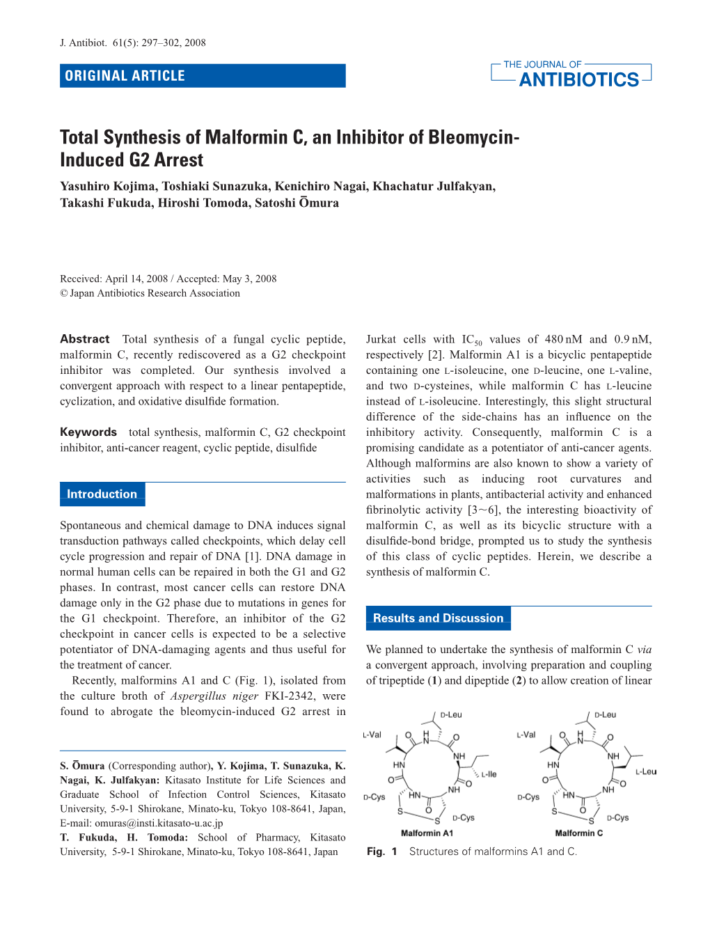 Total Synthesis of Malformin C, an Inhibitor of Bleomycin- Induced G2