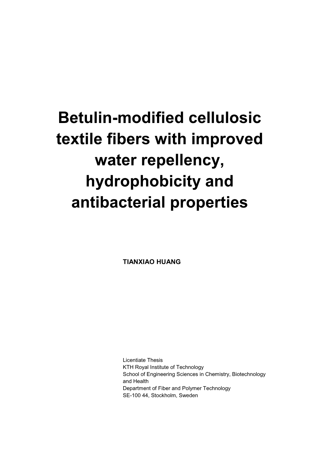 Betulin-Modified Cellulosic Textile Fibers with Improved Water Repellency, Hydrophobicity and Antibacterial Properties