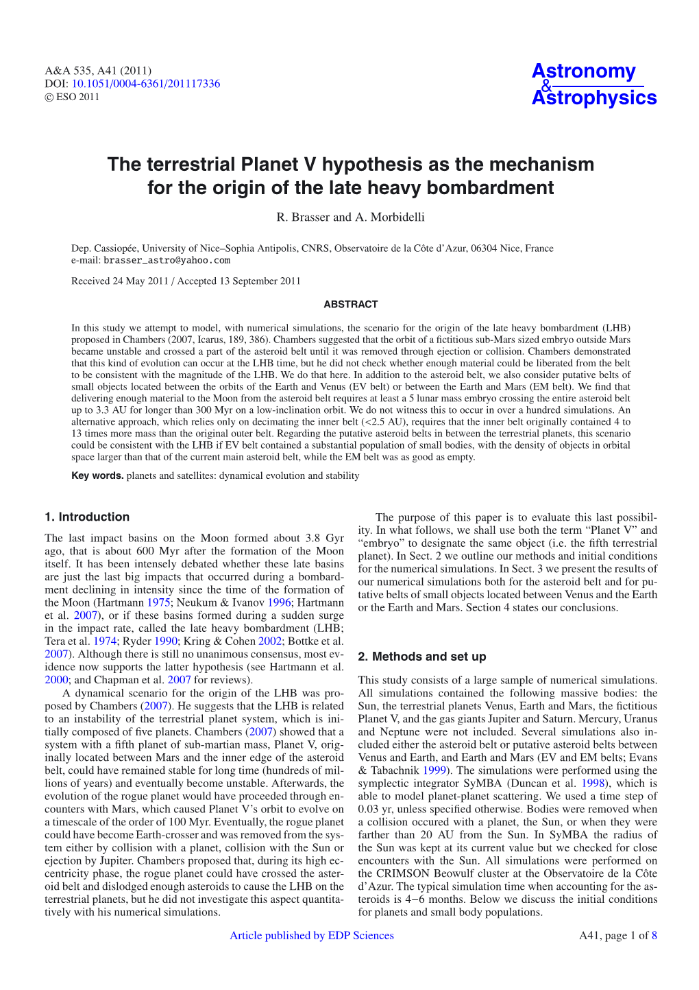 The Terrestrial Planet V Hypothesis As the Mechanism for the Origin of the Late Heavy Bombardment