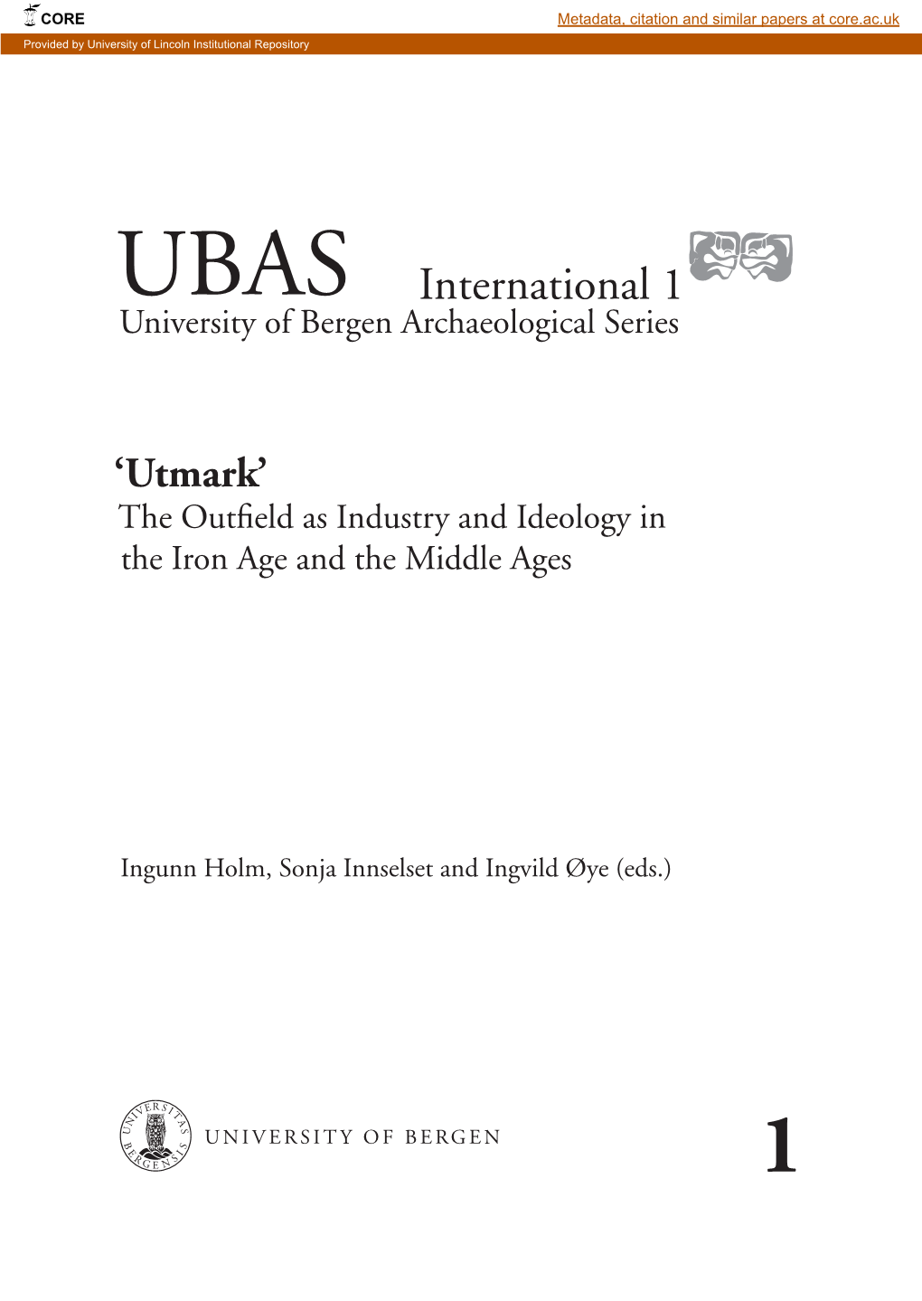 International 1 University of Bergen Archaeological Series